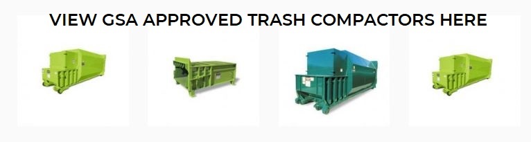 View GSA Approved Trash Compactors Here